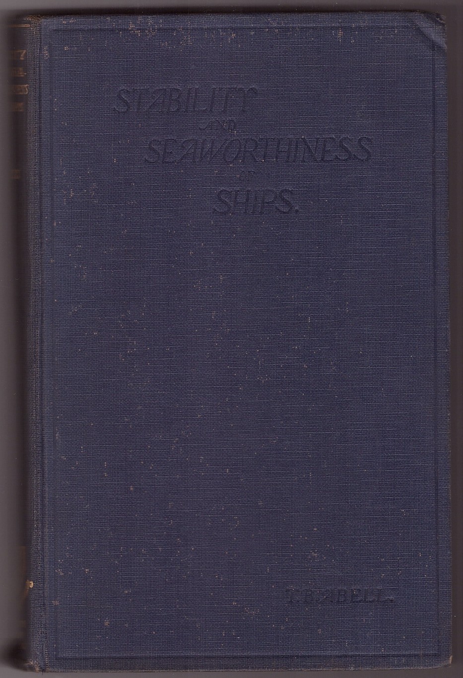 Image for Stability and Seaworthiness of Ships; A text book for officers of the Mercantile Marine and for all concerned with the loading of ships
