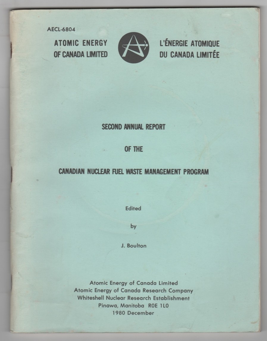 Second Annual Report of the Canadian Nuclear Fuel Waste Management Program Image for Second Annual Report of the Canadian Nuclear Fuel Waste Management Program