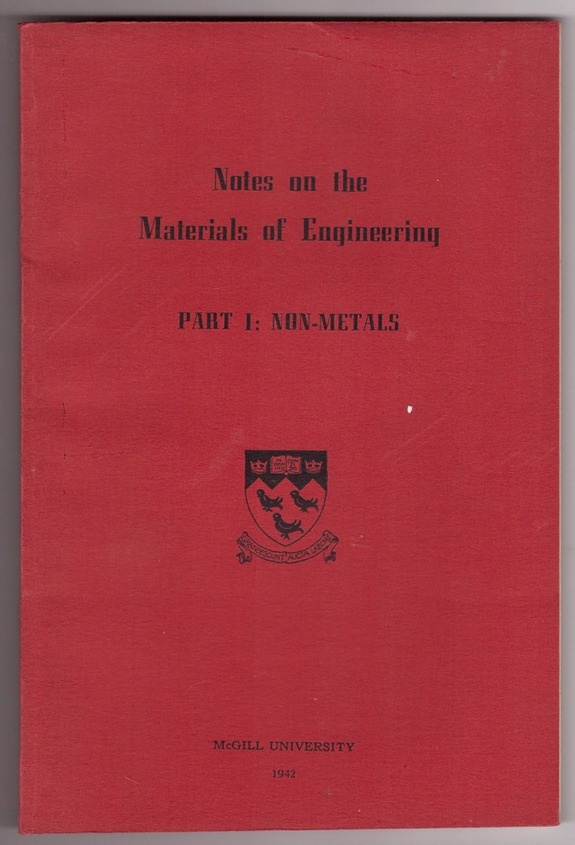 Image for Notes on the Materials of Engineering; Part 1 Non-metals