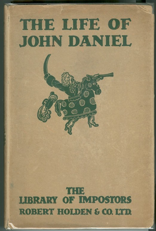 THE LIFE AND ASTONISHING ADVENTURES OF JOHN DANIEL; a smith at Royston in Hertfordshire for a course of seventy years... Image for THE LIFE AND ASTONISHING ADVENTURES OF JOHN DANIEL; a smith at Royston in Hertfordshire for a course of seventy years...