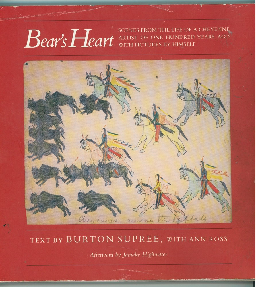 Image for Bear's Heart Scenes from the Life of a Cheyenne Artist of One Hundred Years Ago With Pictures by Himself