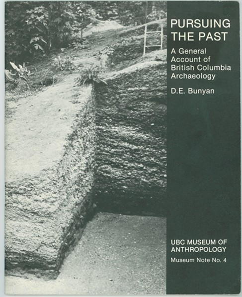 Pursuing the Past a General account of British Columbia Archaeology Image for Pursuing the Past a General account of British Columbia Archaeology