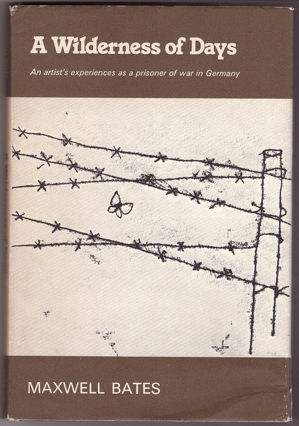 A Wilderness of Days An artist's experiences as a prisoner of war in Germany Image for A Wilderness of Days An artist's experiences as a prisoner of war in Germany