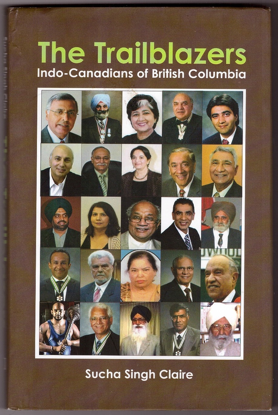 The Trailblazers; Indo-Canadians of British Columbia Image for The Trailblazers; Indo-Canadians of British Columbia