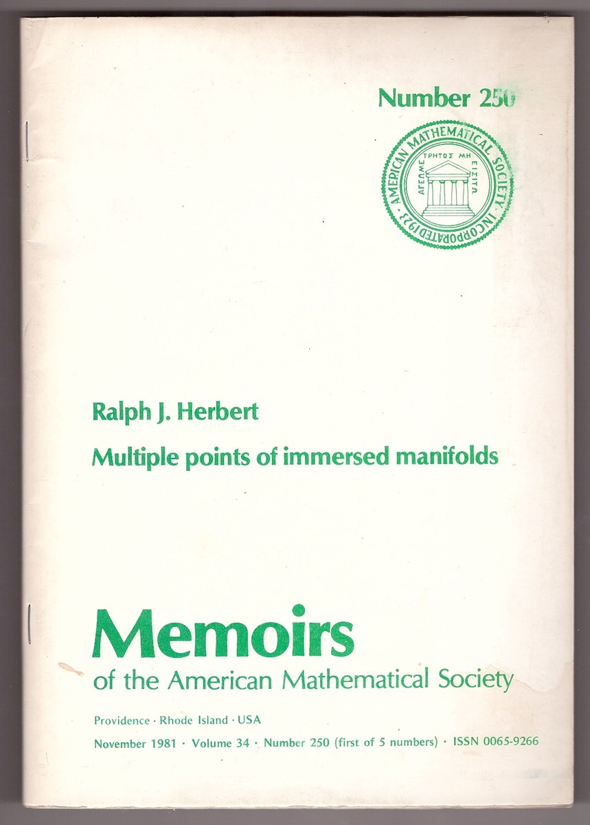 Image for MULTIPLE POINTS OF IMMERSED MANIFOLDS (MEMOIRS OF AMERICAN MATHEMATICAL SOCIETY NO. 250)