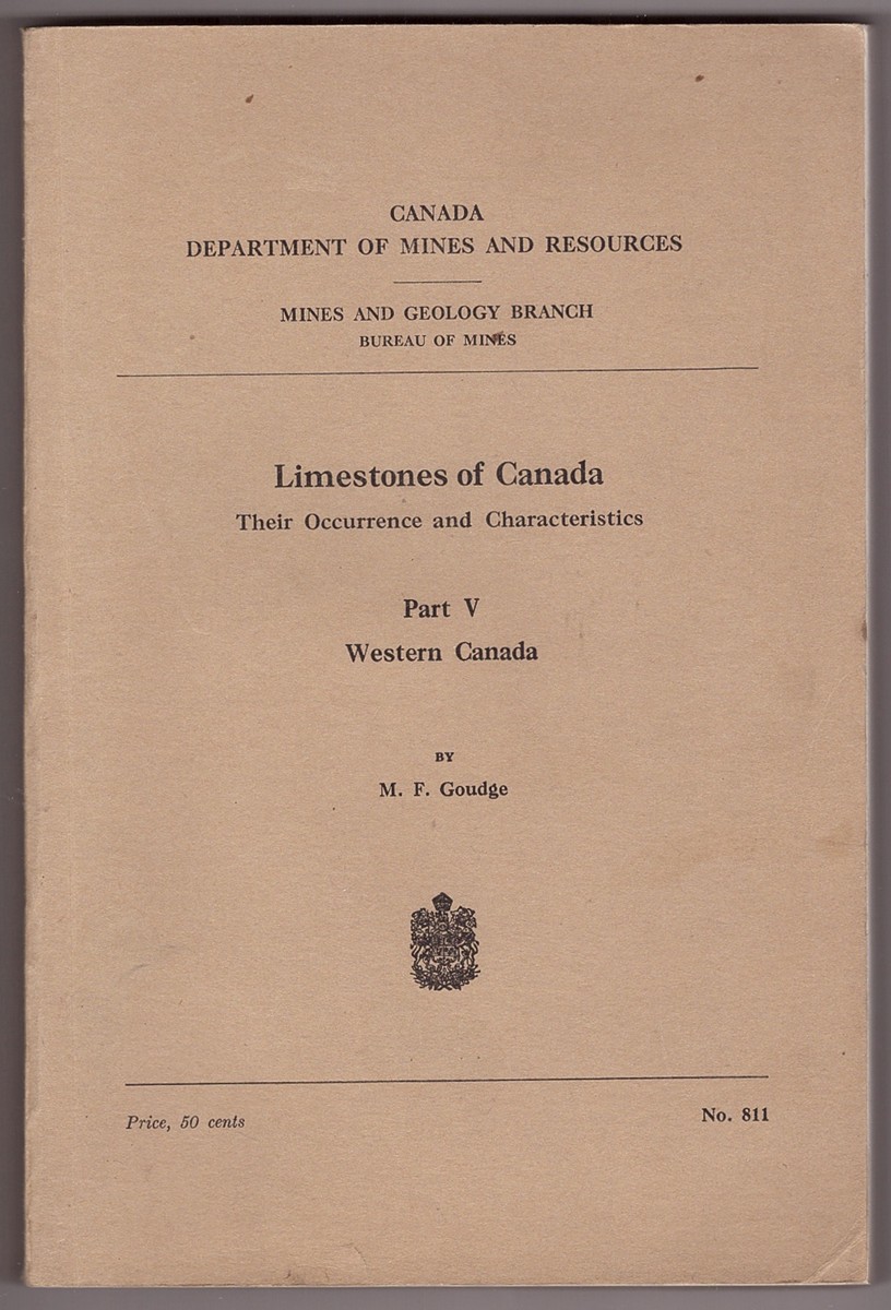 Image for Limestones of Canada - Their Occurrence and Characteristics; Part V Western Canada