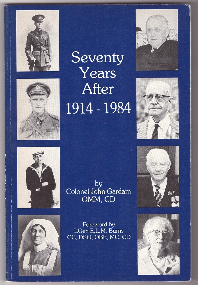 GARDAM, COLONEL JOHN - Seventy Years After 1914