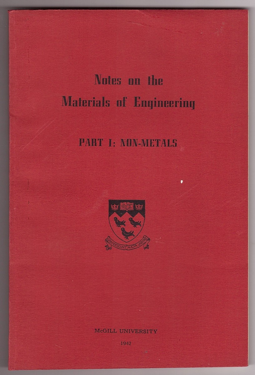  - Notes on the Materials of Engineering; Part 1 Non