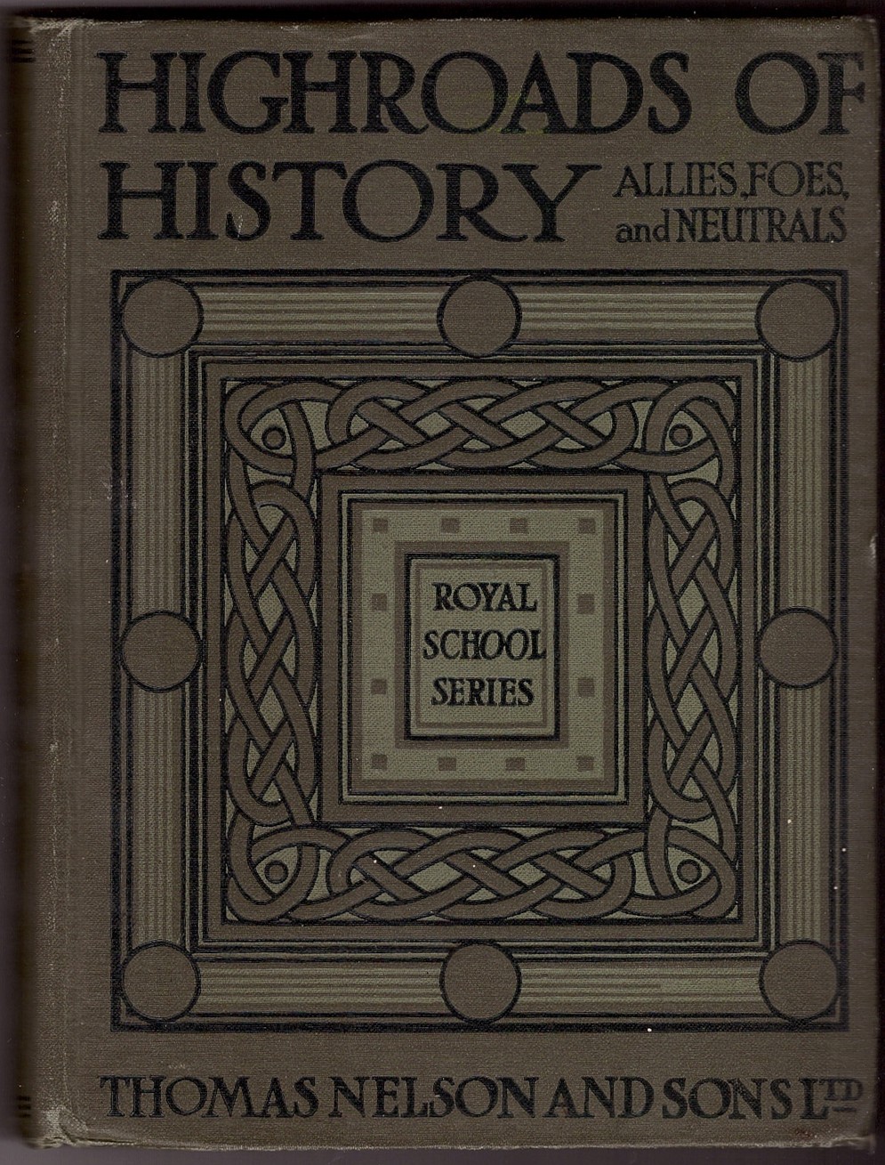 Image for Allies, Foes, and Neutrals; A first sketch of European history from the age of Pericles to the eve of the Great War