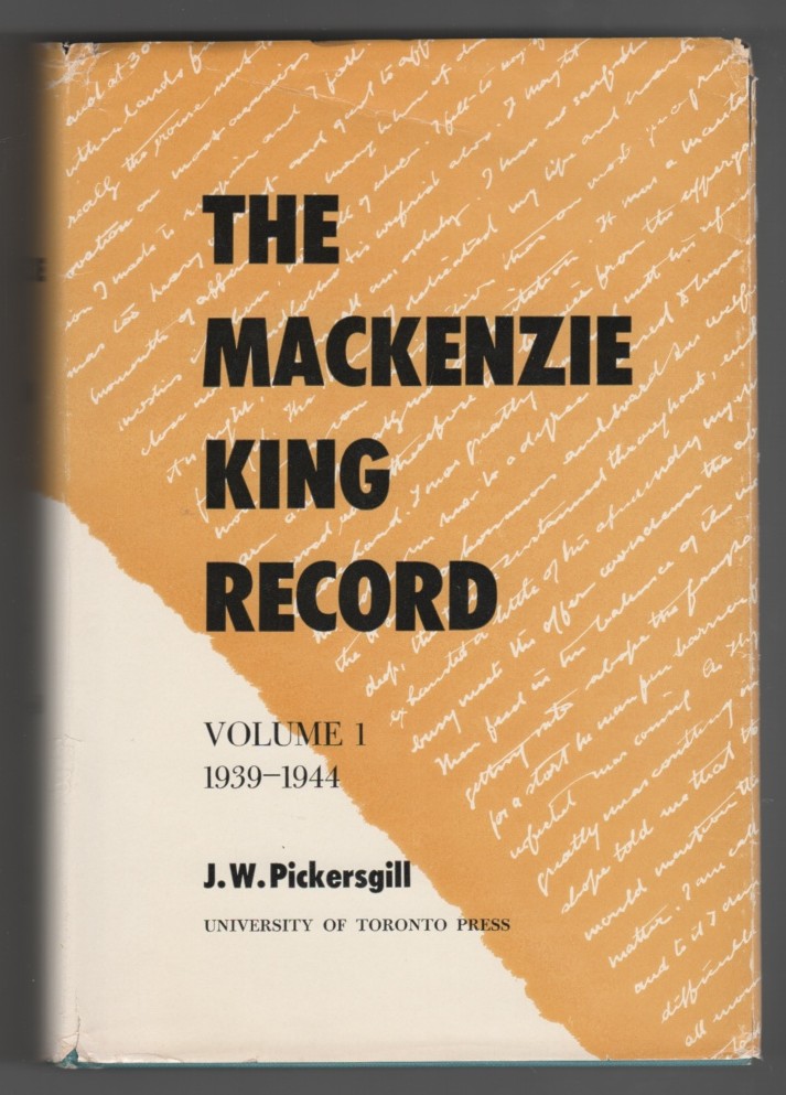 Image for The Mackenzie King Record. Volume I 1939-1944.