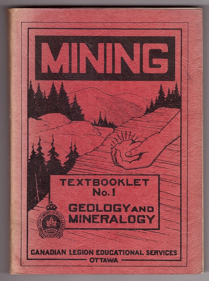 DEPARTMENT OF MINES AND RESOURCES - Mining; Geology and Mineralogy, Textbooklet No. 1