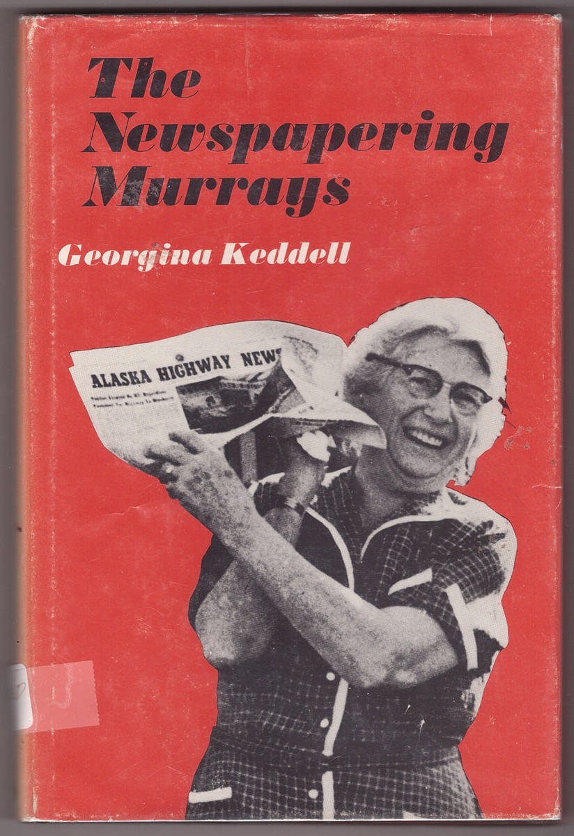 KEDDELL, GEORGINA - The Newspapering Murrays