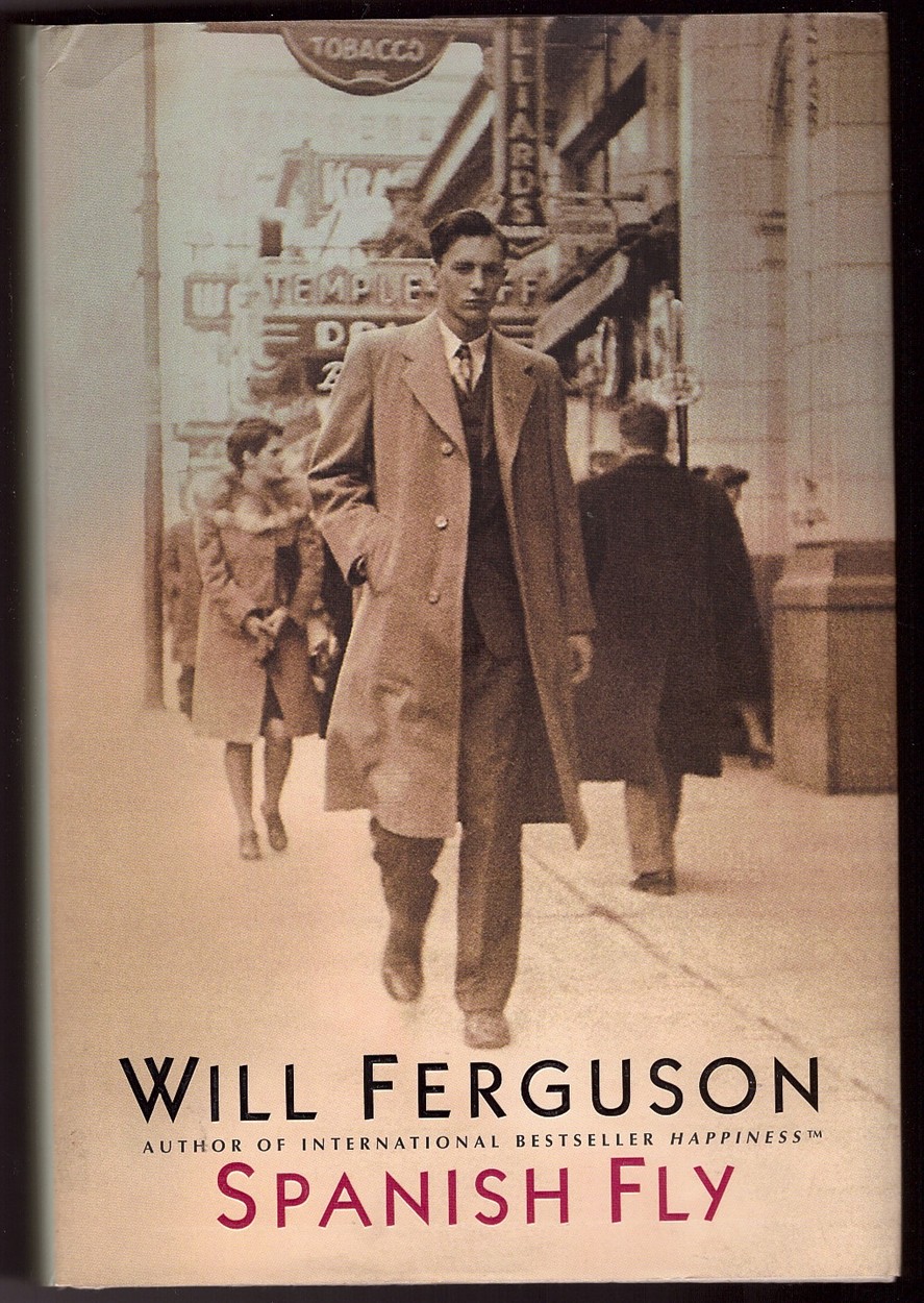 FERGUSON, WILL - Spanish Fly