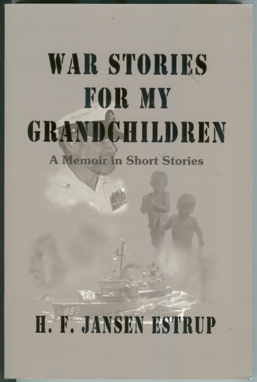 Image for War Stories for My Grandchildren A Memoir in Short Stories