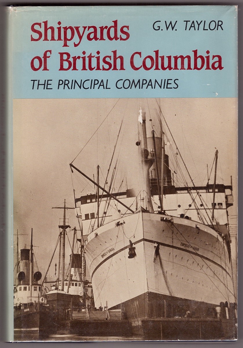 Image for Shipyards of British Columbia The principal companies