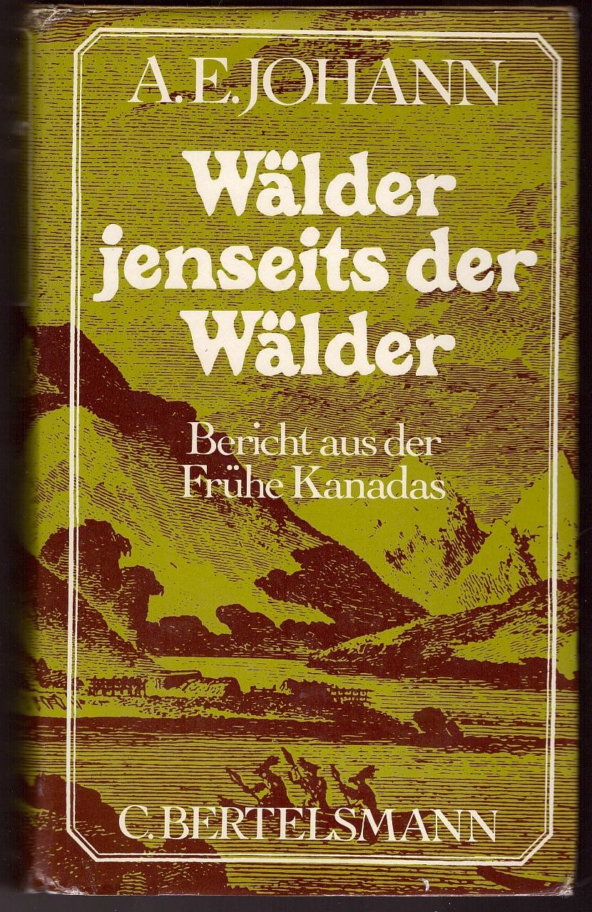 Image for Walder jenseits der Walder; Bericht aus der Fruhe Kanadas : Roman
