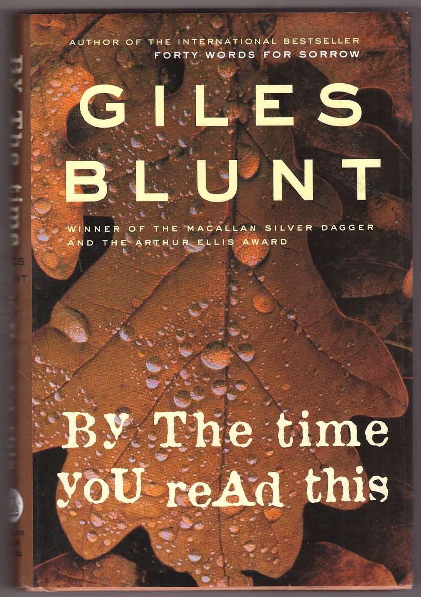 BLUNT, GILES - By the Time You Read This