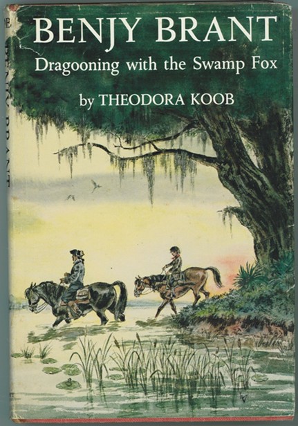 Image for Benjy Brant Dragooning with the Swamp Fox