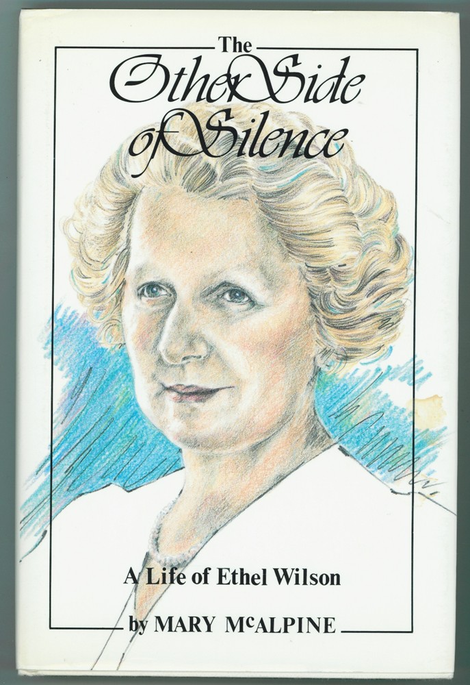 Image for The Other Side of Silence A Life of Ethel Wilson