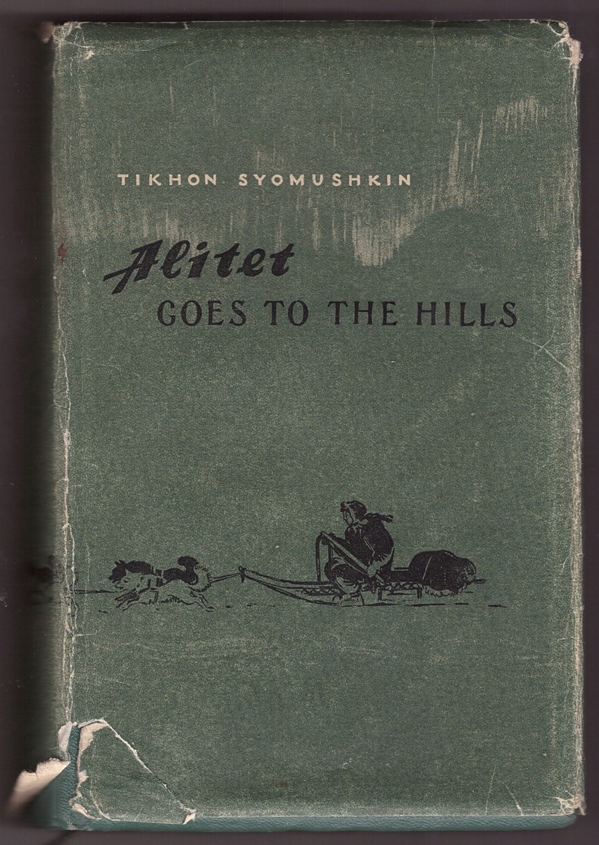 Image for Alitet Goes to the Hills A Novel