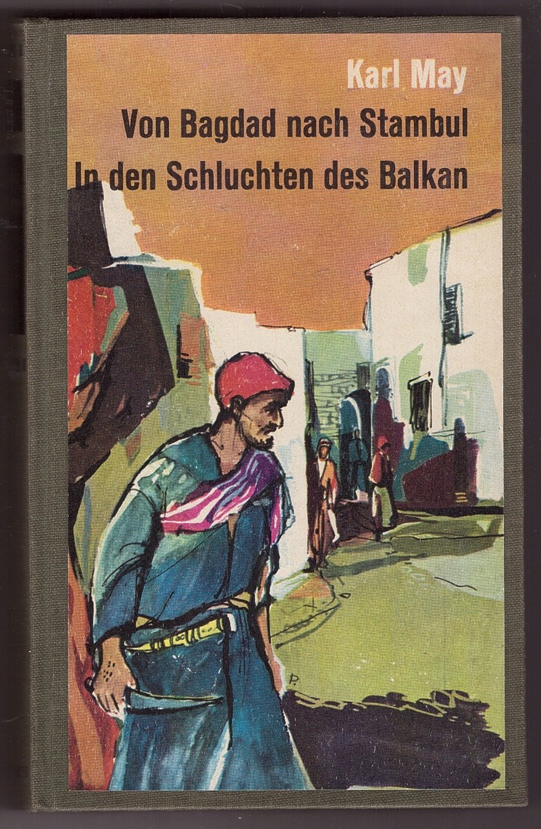Image for Von Bagdad nach Stambul/ In den Schluchten des Balkan