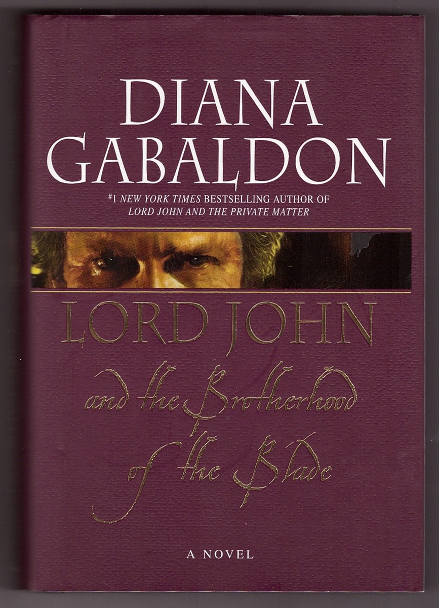 GABALDON, DIANA - Lord John and the Brotherhood of the Blade