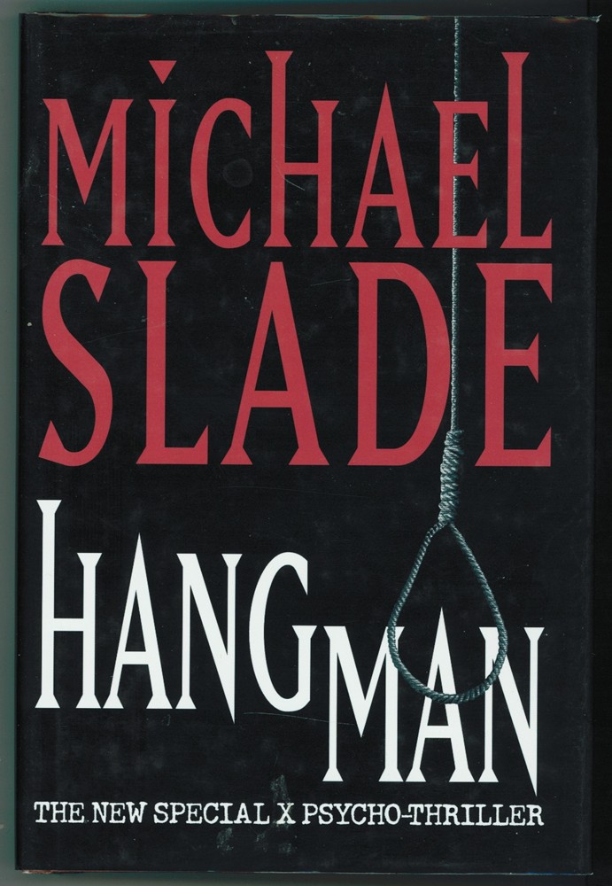 SLADE, MICHAEL - Hangman