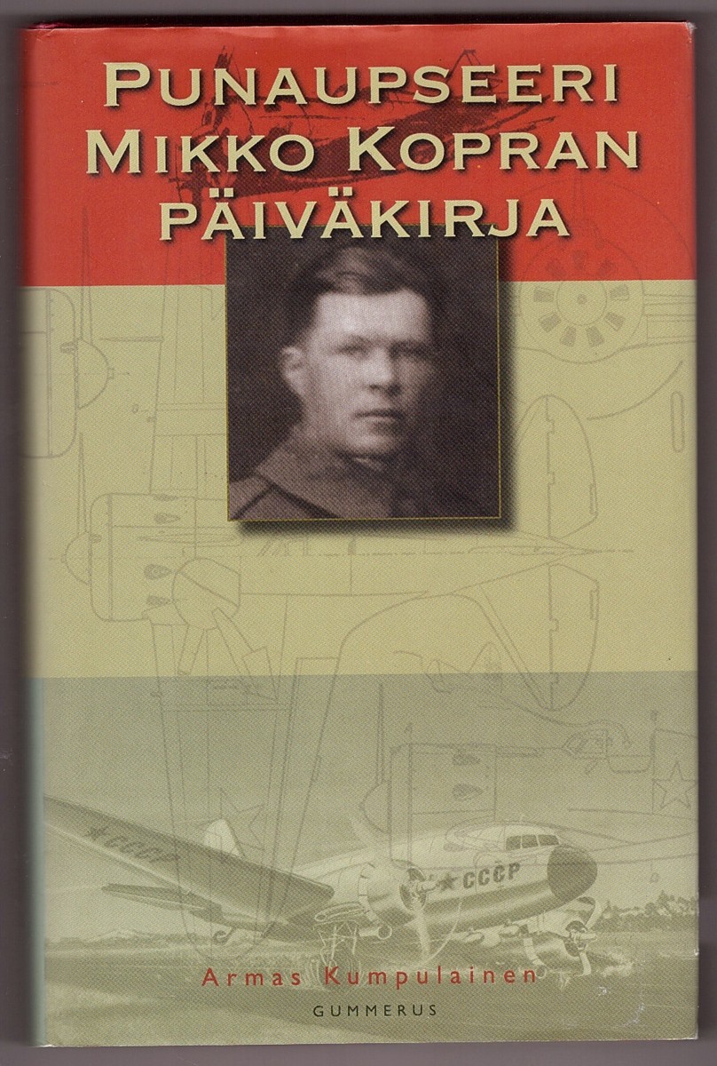 Image for Punaupseeri Mikko Kopran päiväkirja