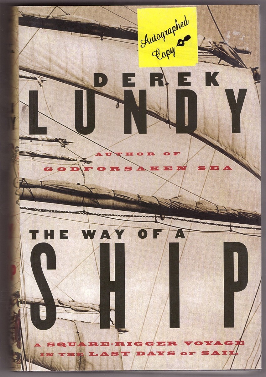 LUNDY, DEREK - The Way of a Ship a Square