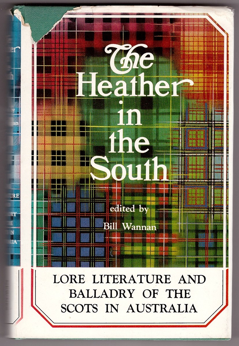 Image for The Heather in the South A Scottish-Australian Entertainment