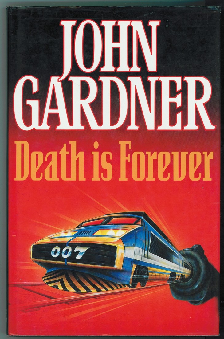 GARDNER, JOHN - James Bond in John Gardner's Death Is Forever