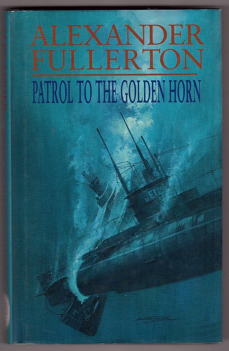 Image for Patrol to the Golden Horn