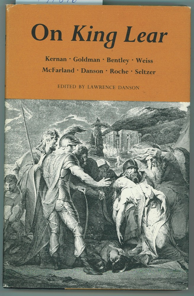 Image for On King Lear: Kernan, Goldman, Bentley, Weiss, McFarland, Danson, Roche, Seltzer