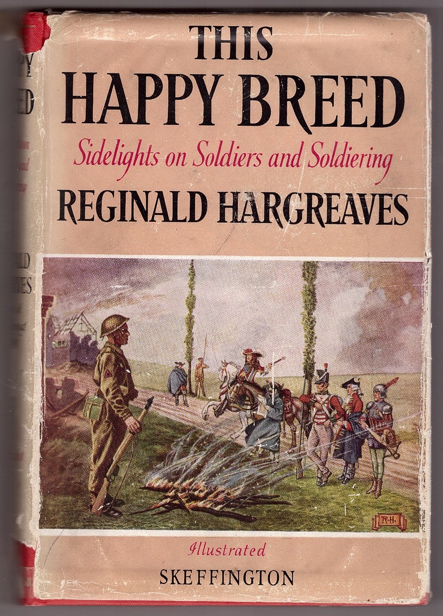 Image for This Happy Breed; Sidelights On Soldiers And Soldiering