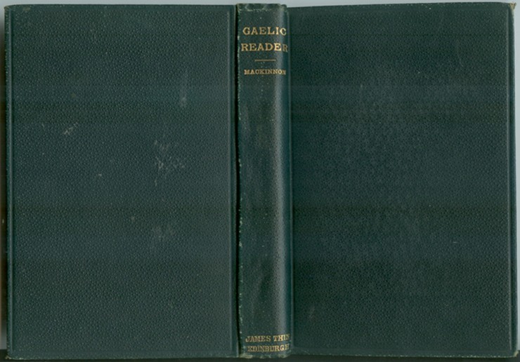 Image for Reading Book for the Use of Students of the Gaelic Class in the University of Edinburgh Part 1