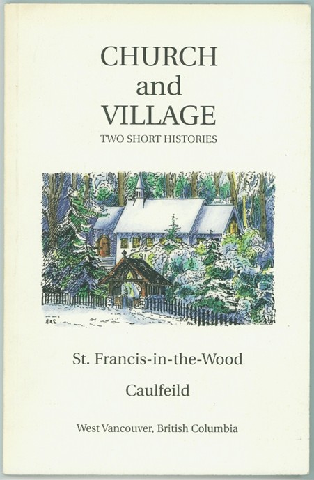 DUNCAN, JEAN M. & ET AL. & H.A. STONE - The Parish of St. Francis-in-the-Wood; Anglican Church of Canada 1927