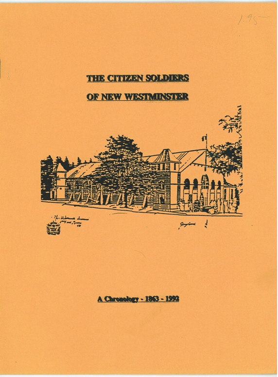 Image for The Citizen Soldiers of New Westminster A Chronology - 1863-1992