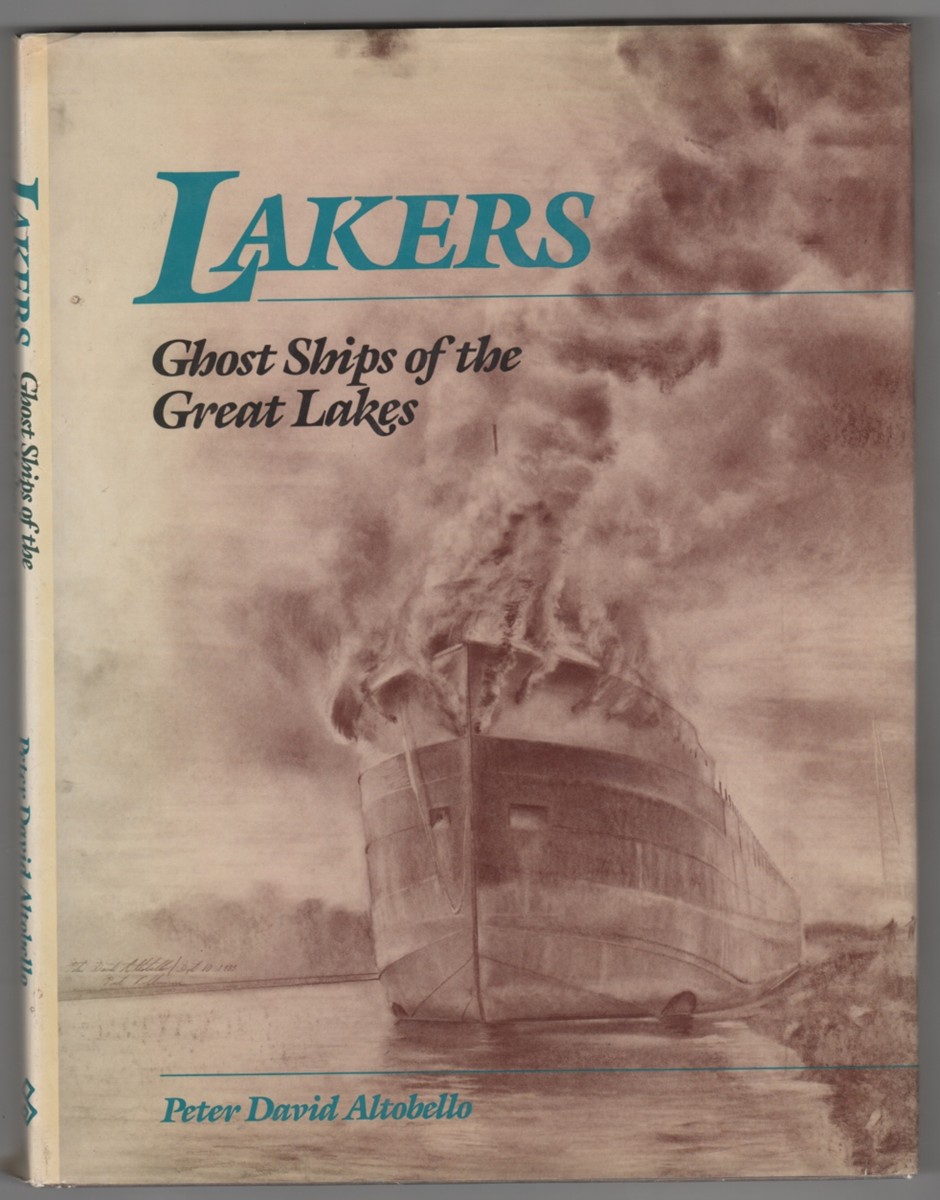 ALTOBELLO, PETER DAVID - Lakers : Ghost Ships of the Great Lakes