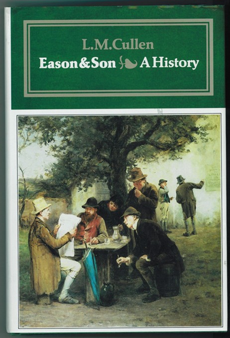 CULLEN, L.M. - Eason & Son a History