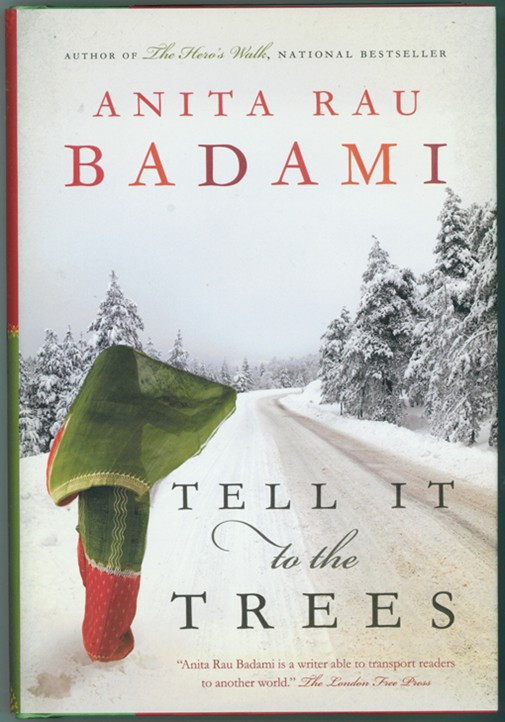 BADAMI, ANITA RAU - Tell It to the Trees