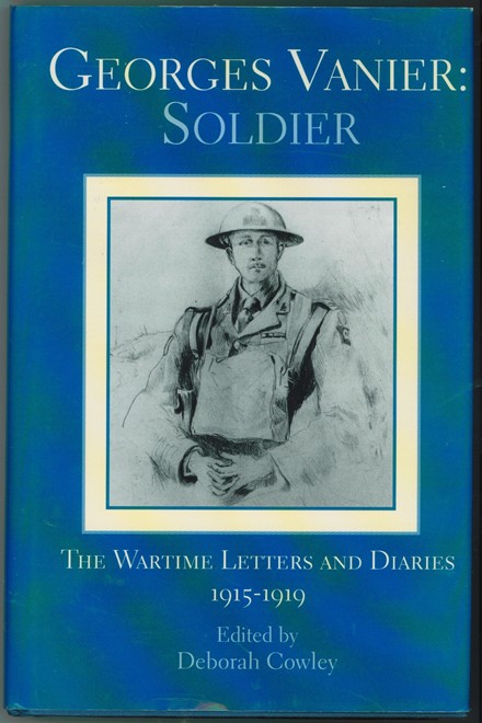 Image for Georges Vanier Soldier: The Wartime Letters and Diaries, 1915-1919