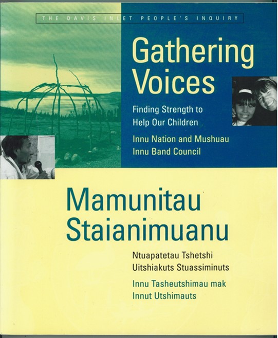 FOUILLARD, CAMILLE (EDITOR) - Gathering Voices / Mamunitau Staianimuanu Finding Strength to Help Our Children