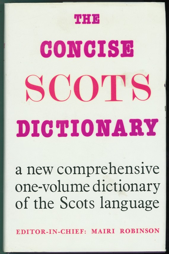 Image for The Concise Scots Dictionary a new comprehensive one-volume dictionary of the Scots language