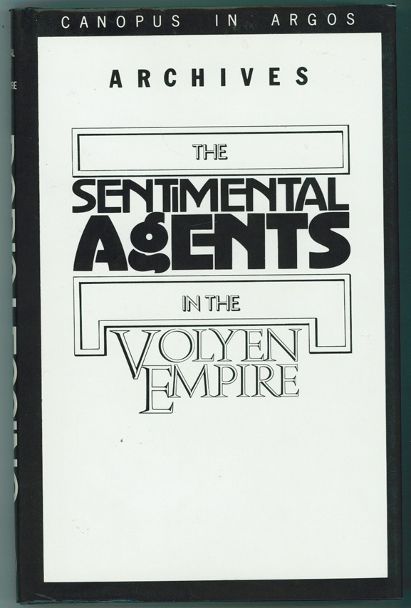 LESSING, DORIS - Documents Relating to the Sentimental Agents in the Volyen Empire