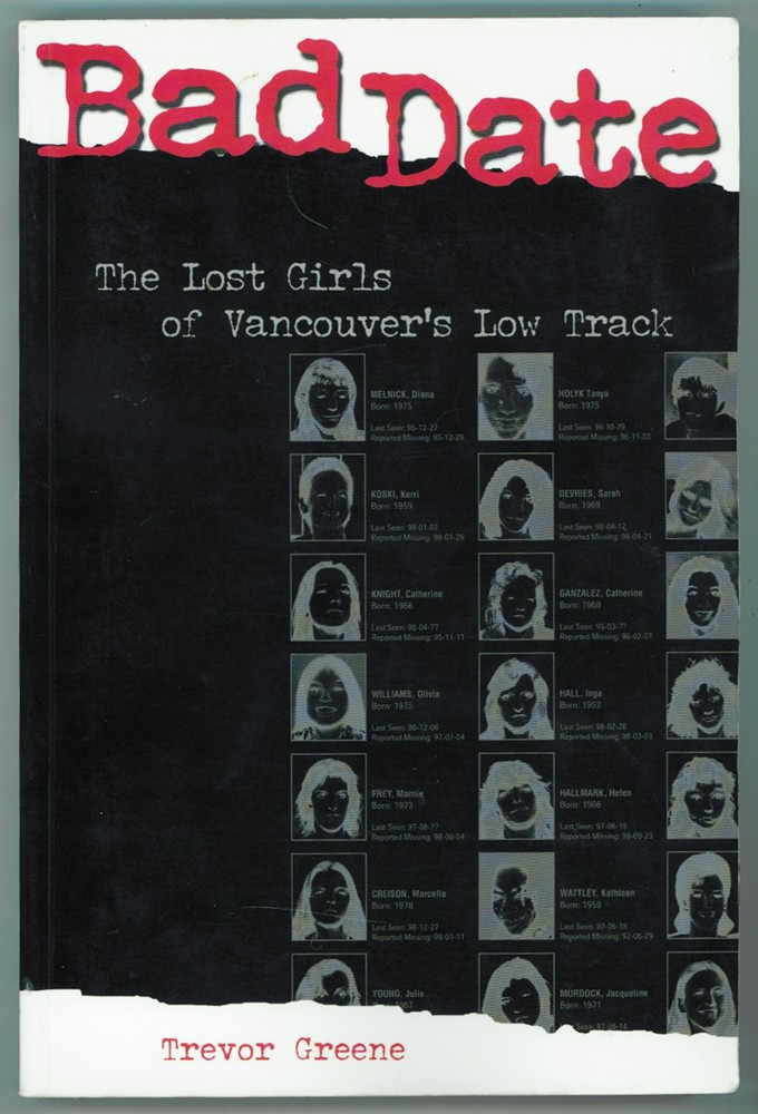 Image for Bad Date The Lost Girls of Vancouver's Low Track