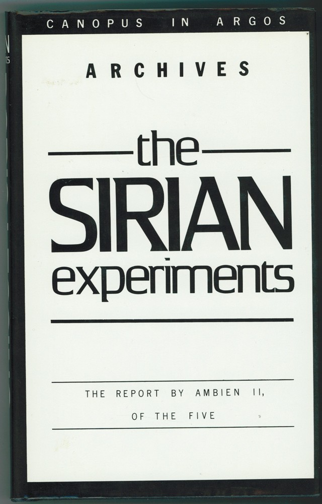 LESSING, DORIS - The Sirian Experiments the Report By Ambien II, of the Five