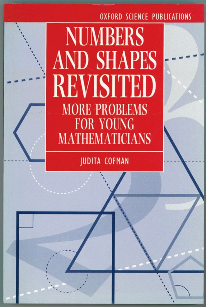 COFMAN, JUDITA - Numbers and Shapes Revisited More Problems for Young Mathematicians