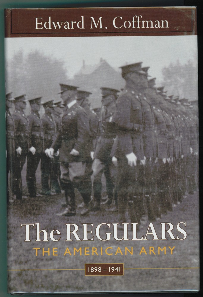 Image for The Regulars The American Army, 1898-1941