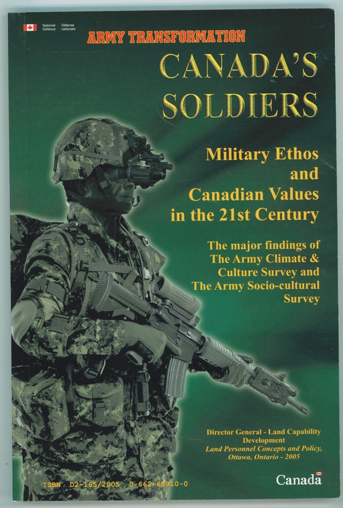 Image for Canada's Soldiers / Les Soldats Du Canada Military Ethos and Canadian Values in the 21st Century / Ethos Militaire Et Valeurs Canadiennes Dans L'Armee De Terre Du Xxie Siecle