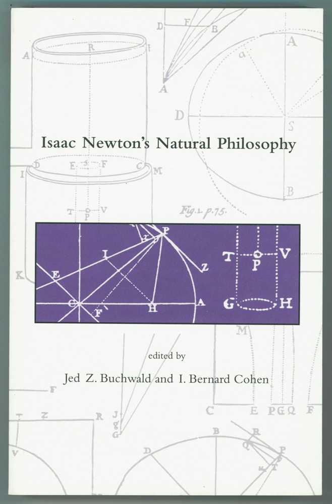 BUCHWALD, JED Z. &  I. BERNARD COHEN - Isaac Newton's Natural Philosophy
